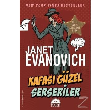 Kafası Güzel Serseriler - Janet Evanovich