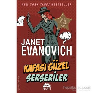 Kafası Güzel Serseriler - Janet Evanovich