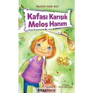 Kafası Karışık Meloş Hanım - Mustafa Hakkı Kurt