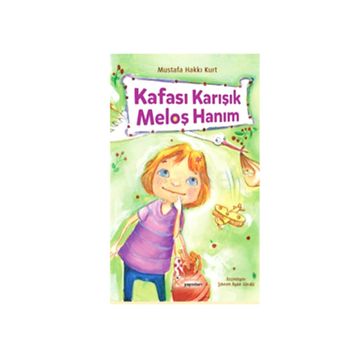 Kafası Karışık Meloş Hanım - Mustafa Hakkı Kurt
