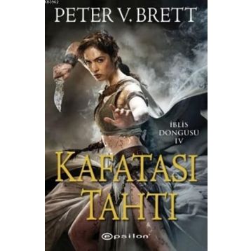 Kafatası Tahtı - Peter V. Brett