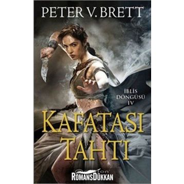 Kafatası Tahtı - Peter V. Brett