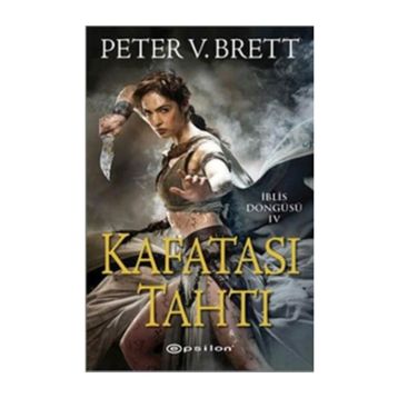 Kafatası Tahtı - Peter V. Brett