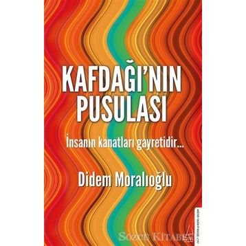 Kafdağı’nın Pusulası - Didem Moralıoğlu