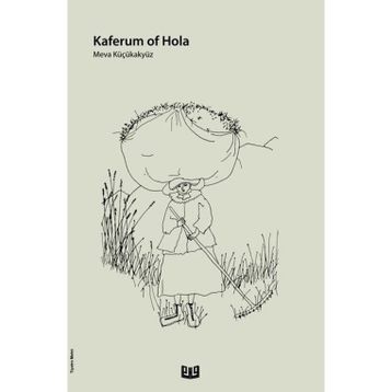 Kaferum Of Hola - Merve Küçükakyüz