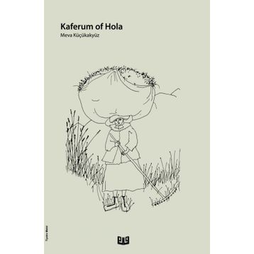 Kaferum Of Hola - Merve Küçükakyüz