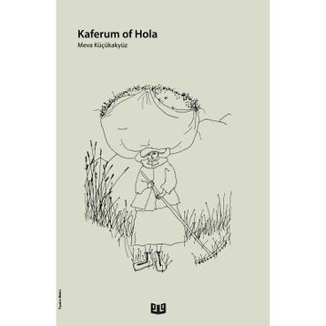 Kaferum Of Hola - Merve Küçükakyüz