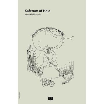 Kaferum Of Hola - Merve Küçükakyüz
