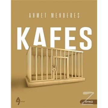 Kafes-Ahmet Menderes