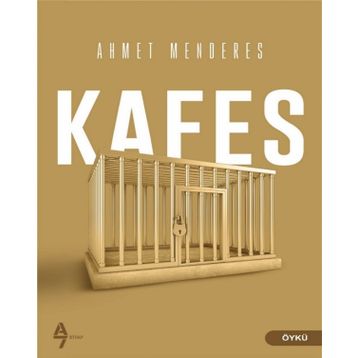 Kafes-Ahmet Menderes