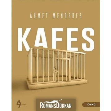 Kafes-Ahmet Menderes