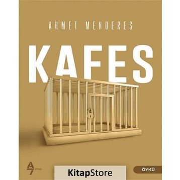 Kafes-Ahmet Menderes