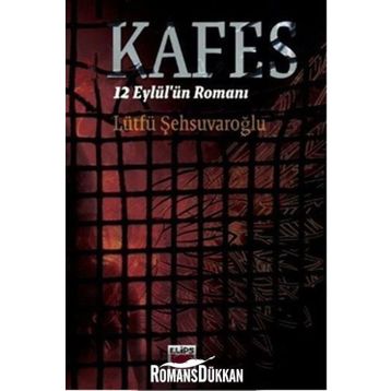 KAFES - LÜTFÜ ŞEHSUVAROĞLU