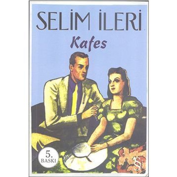KAFES - SELIM İLERİ