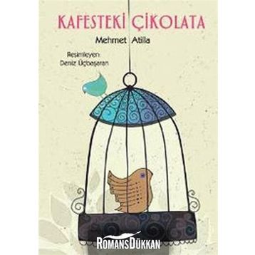 KAFESTEKI ÇİKOLATA - MEHMET ATILLA