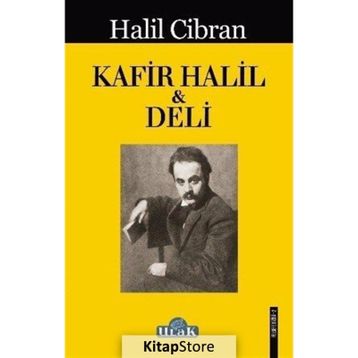 Kafir Halil ile Deli - Halil Cibran