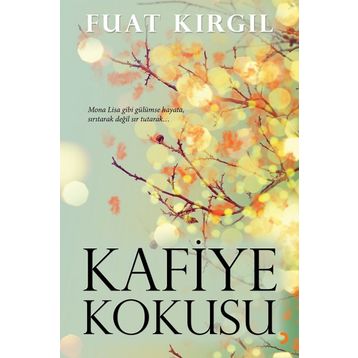 Kafiye Kokusu - Fuat Kırgıl