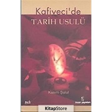 KAFIYECI'DE TARIH USULÜ - KASIM ŞULUL