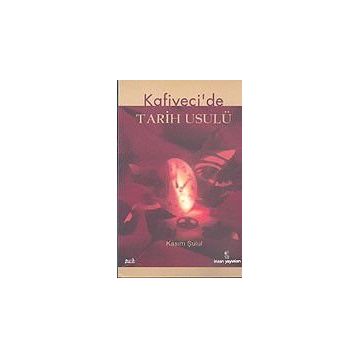 KAFIYECI'DE TARIH USULÜ - KASIM ŞULUL