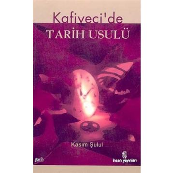 KAFIYECI'DE TARIH USULÜ - KASIM ŞULUL