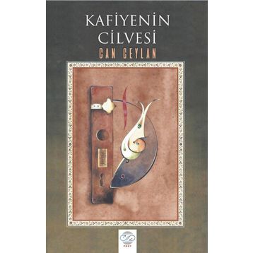 Kafiyenin Cilvesi - Can Ceylan