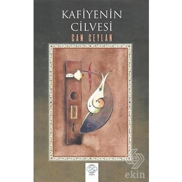 Kafiyenin Cilvesi - Can Ceylan