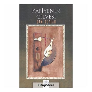 Kafiyenin Cilvesi - Can Ceylan