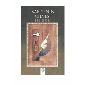 Kafiyenin Cilvesi - Can Ceylan
