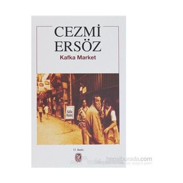 KAFKA MARKET - CEZMI ERSÖZ