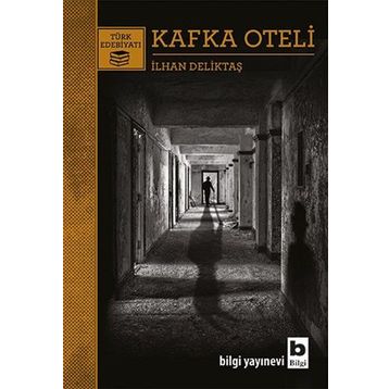 Kafka Oteli - İlhan Deliktaş