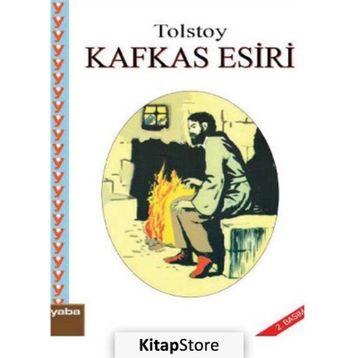 Kafkas Esiri - Lev Nikolayeviç Tolstoy