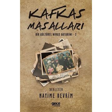 Kafkas Masalları - Nayime Devrim
