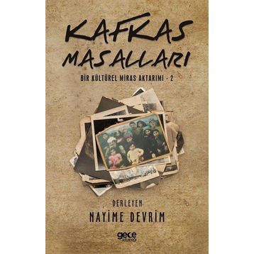 Kafkas Masalları - Nayime Devrim
