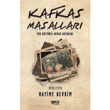 Kafkas Masalları - Nayime Devrim
