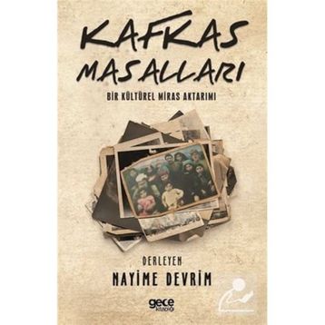 Kafkas Masalları - Nayime Devrim