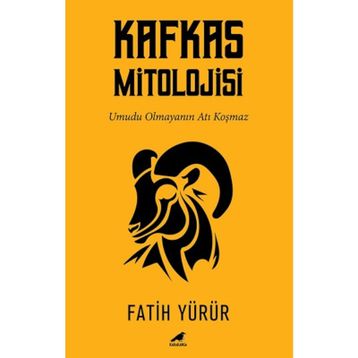 Kafkas Mitolojisi - Fatih Yürür