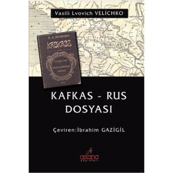 Kafkas - Rus Dosyası - Vasili Lvovich Velichko
