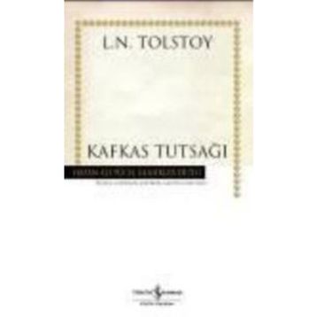 Kafkas Tutsağı - Lev Nikolayeviç Tolstoy