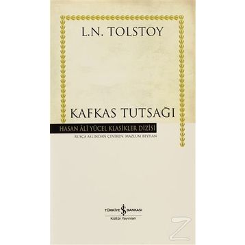 Kafkas Tutsağı - Lev Nikolayeviç Tolstoy