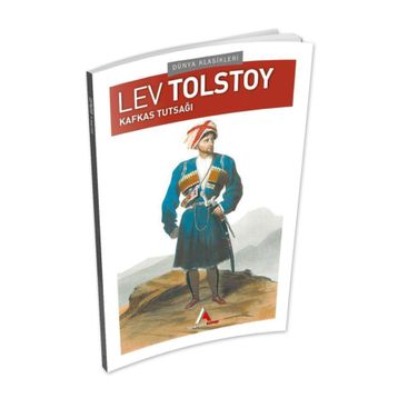 Kafkas Tutsağı - Lev Nikolayeviç Tolstoy