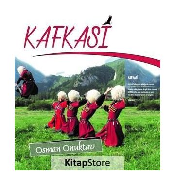Kafkasi - Osman Onuktav