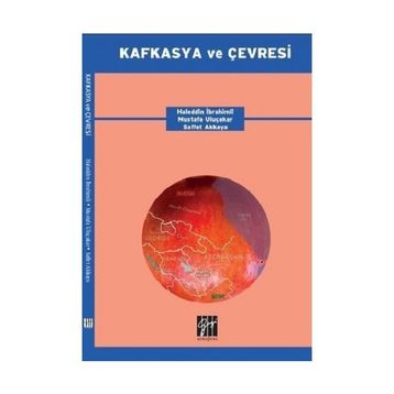 Kafkasya ve Çevresi Cilti - Kolektif