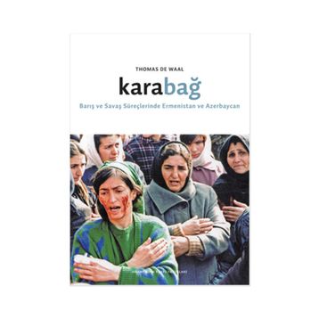 Kafkasya’da Savaş ve Barış - Vicken Cheterian
