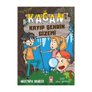 Kağan Kayıp Şehrin Gizemi - Mustafa Orakçı