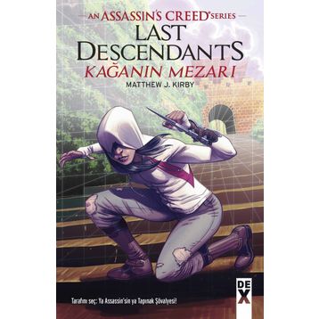 Kağanın Mezarı - Assansin’s Creed Series - Matthew J. Kirby