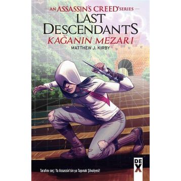 Kağanın Mezarı - Assansin’s Creed Series - Matthew J. Kirby