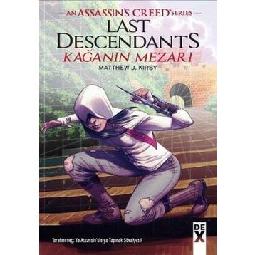 Kağanın Mezarı - Assansin’s Creed Series - Matthew J. Kirby