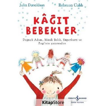 Kağıt Bebekler - Julia Donaldson