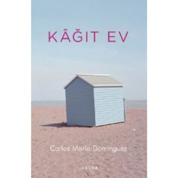 Kağıt Ev - Carlos Maria Dominguez