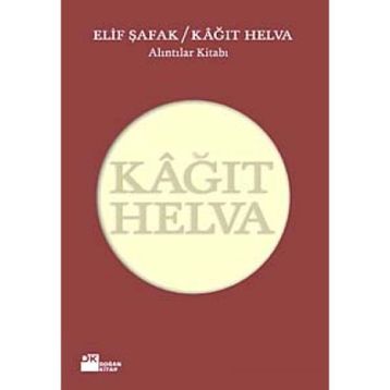 KAĞIT HELVA - ELIF ŞAFAK